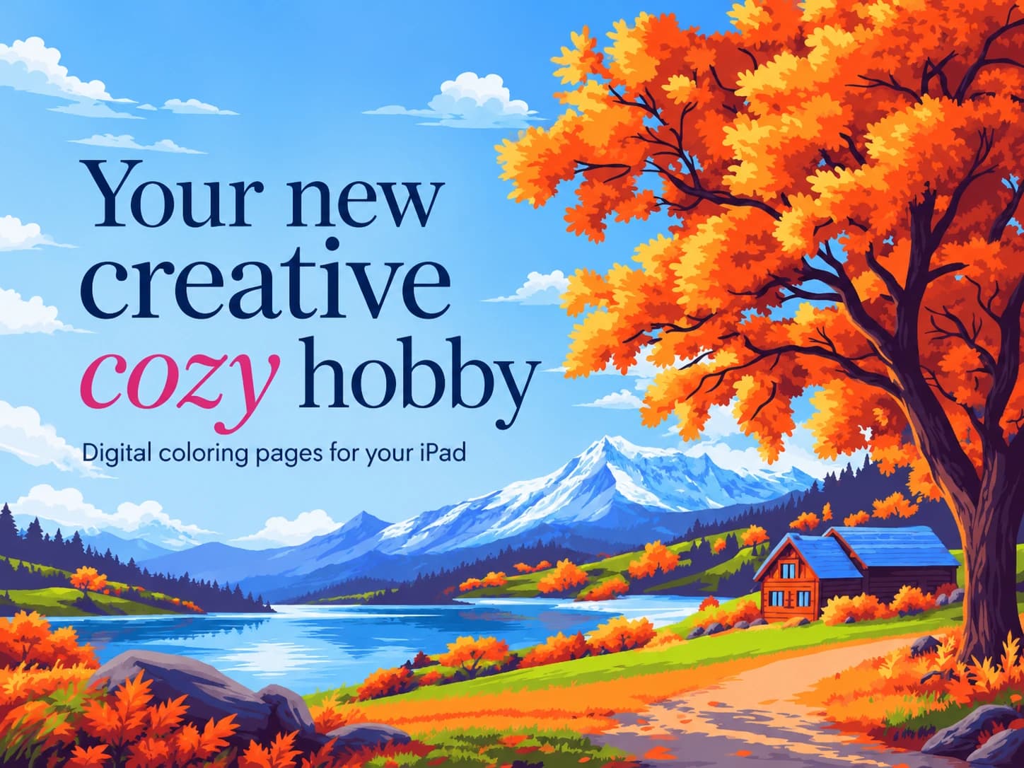Your new creative cozy hobby — autumn lake, mountains, and cozy cabin coloring artwork